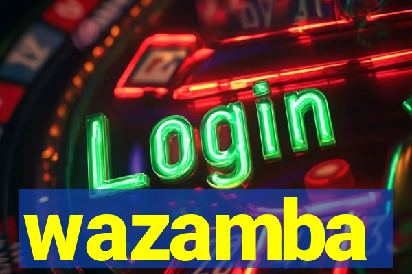 wazamba