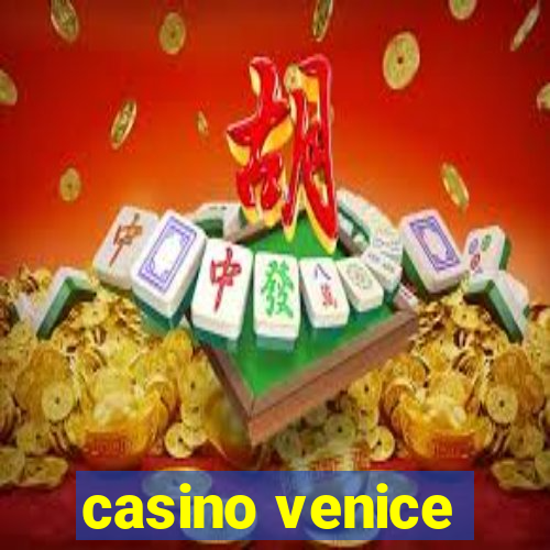 casino venice