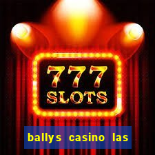 ballys casino las vegas nevada