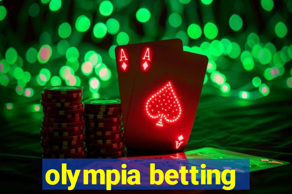 olympia betting