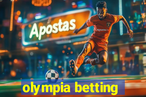 olympia betting