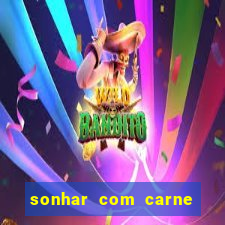 sonhar com carne de porco