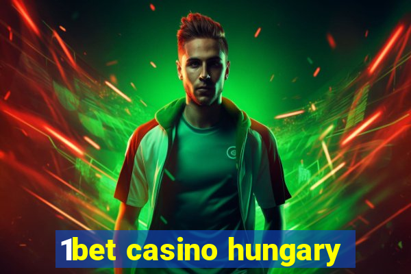 1bet casino hungary