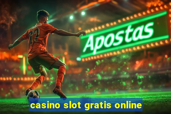 casino slot gratis online