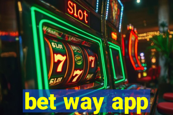 bet way app