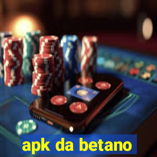 apk da betano