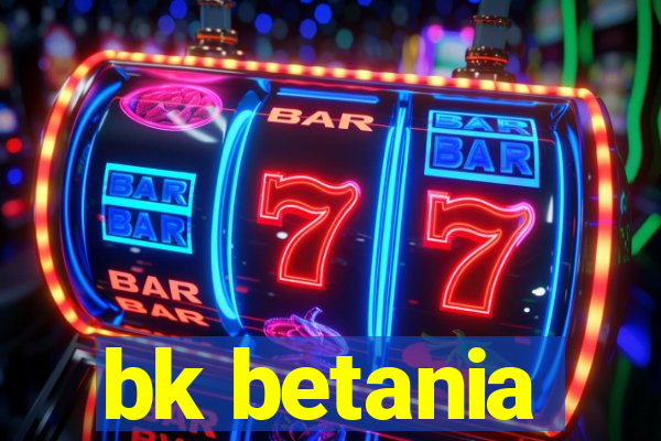 bk betania