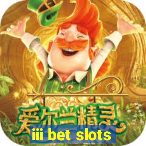 iii bet slots