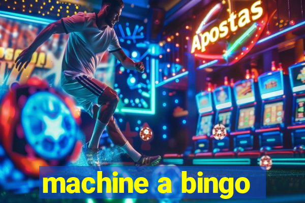 machine a bingo