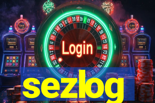 sezlog