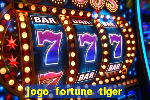 jogo fortune tiger demo grátis