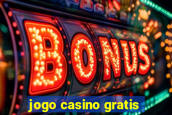 jogo casino gratis