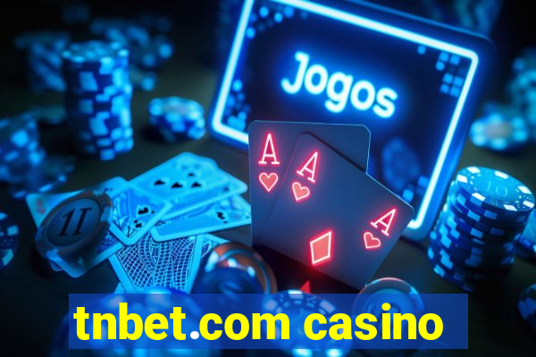 tnbet.com casino