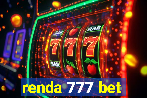 renda 777 bet