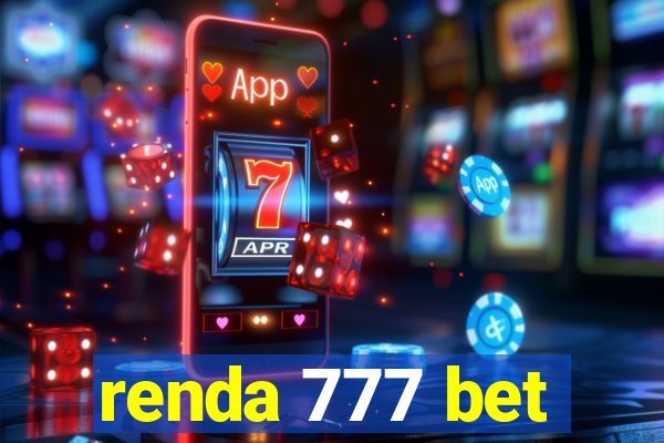 renda 777 bet