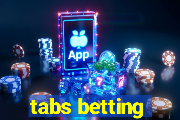 tabs betting