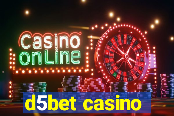 d5bet casino