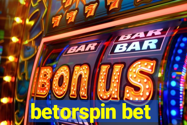 betorspin bet