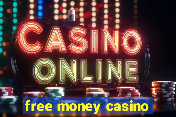 free money casino