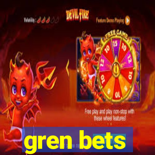 gren bets