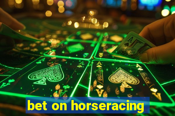 bet on horseracing