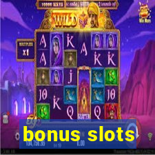 bonus slots