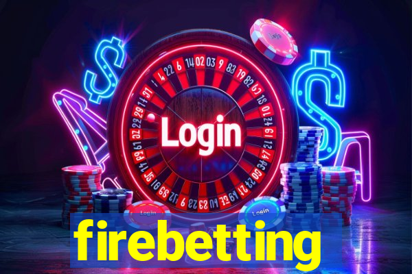 firebetting