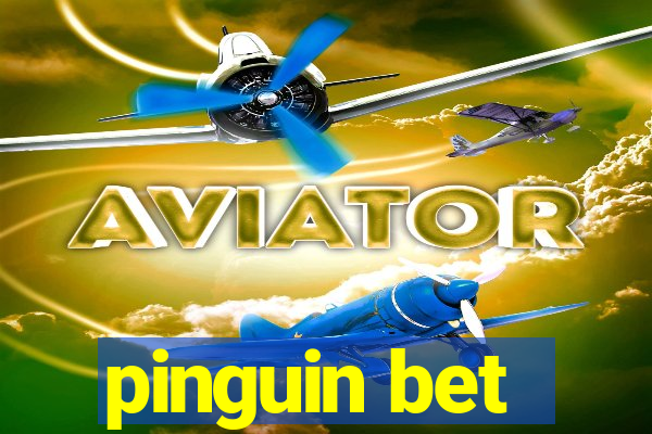 pinguin bet