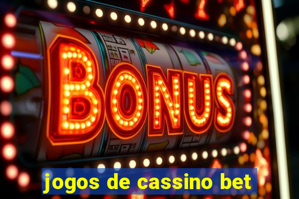 jogos de cassino bet