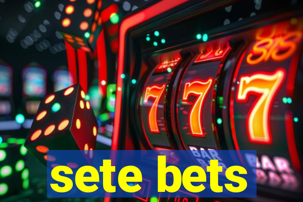 sete bets