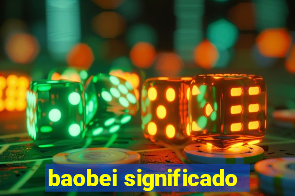 baobei significado