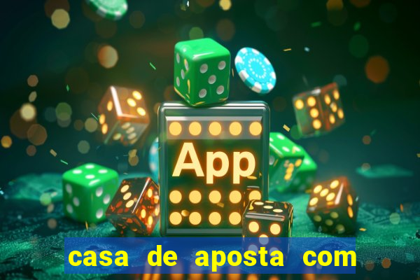 casa de aposta com deposito de 1 real