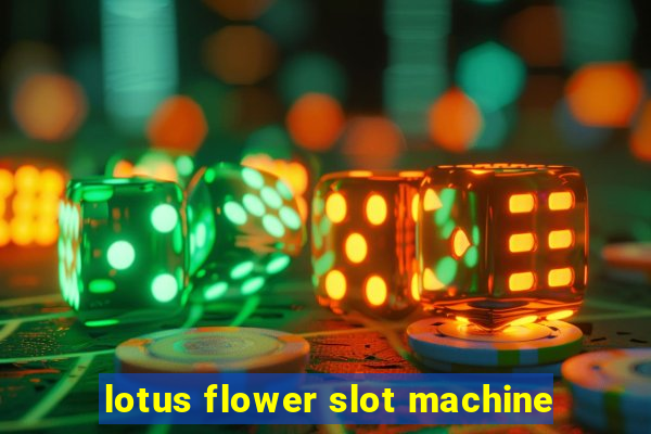 lotus flower slot machine