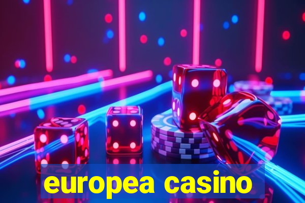 europea casino