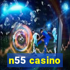 n55 casino