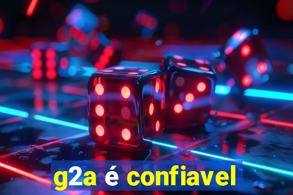 g2a é confiavel