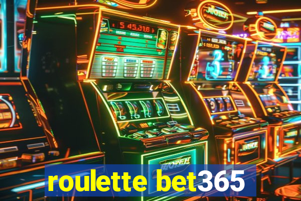 roulette bet365