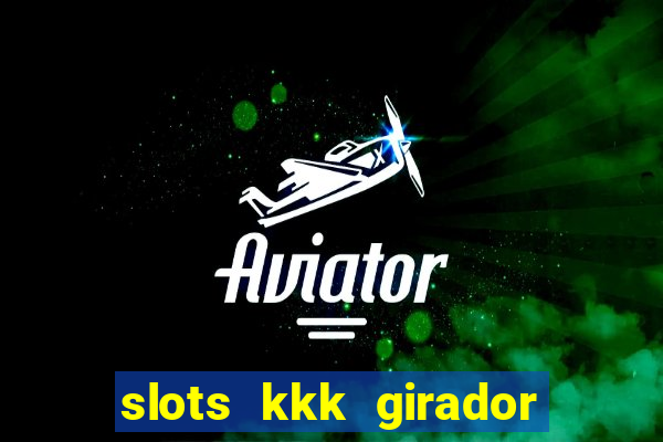 slots kkk girador de frutas