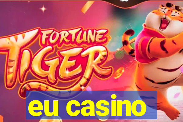 eu casino