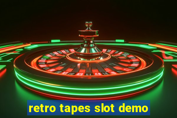 retro tapes slot demo