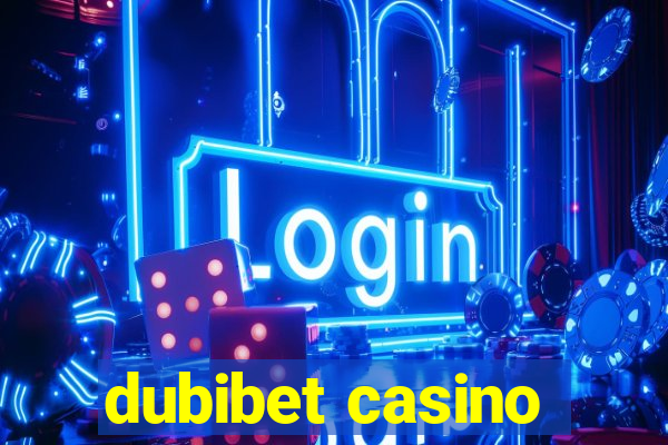 dubibet casino