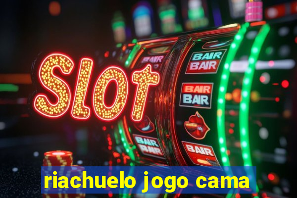 riachuelo jogo cama