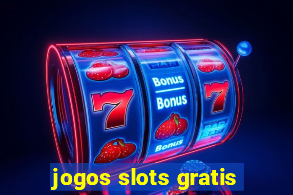 jogos slots gratis