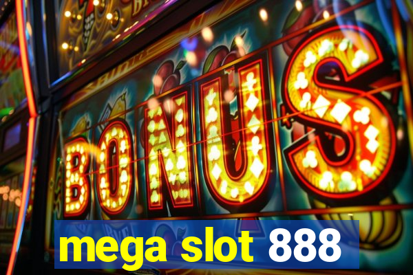 mega slot 888