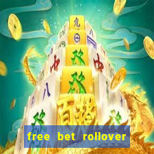 free bet rollover blaze como funciona