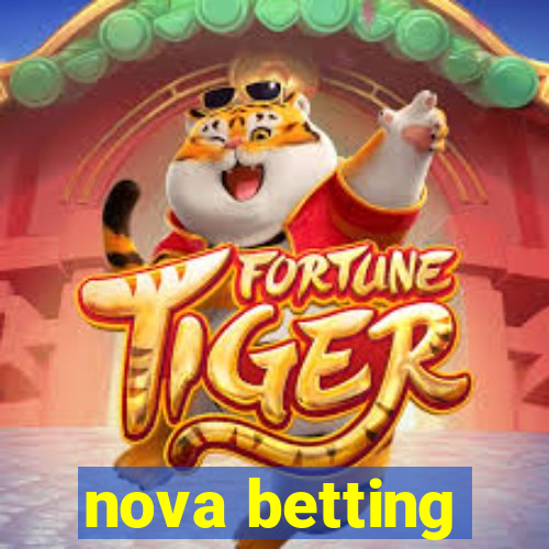 nova betting