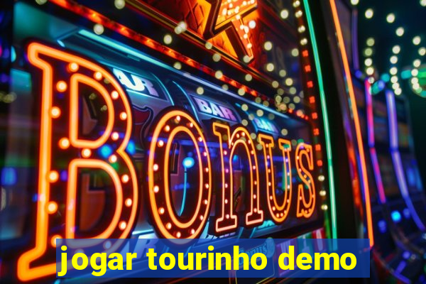 jogar tourinho demo