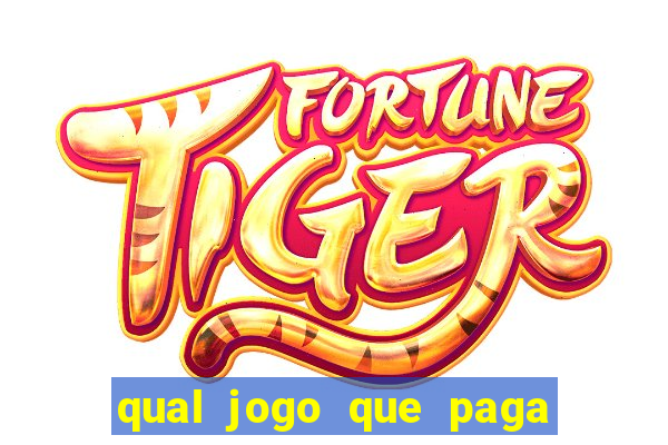 qual jogo que paga dinheiro na hora