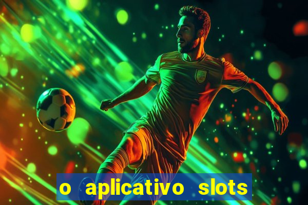 o aplicativo slots for bingo paga mesmo