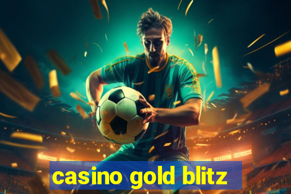 casino gold blitz